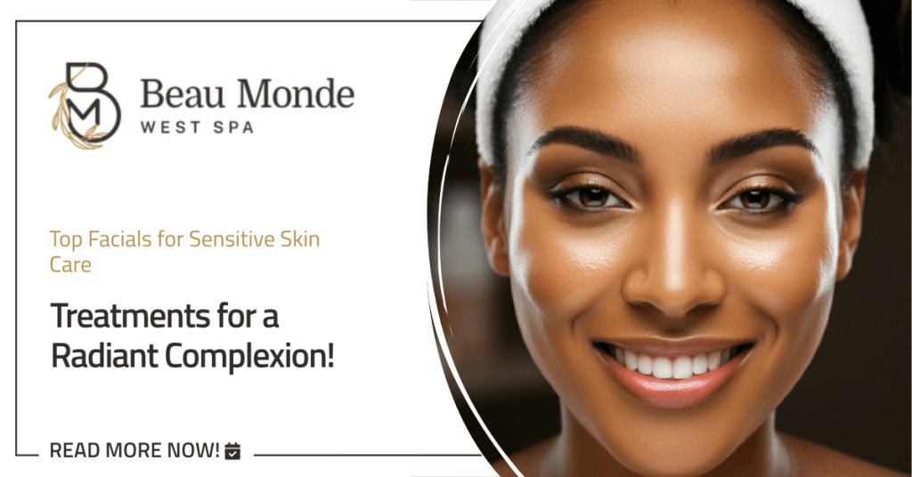 Best Facial for Sensitive Skin